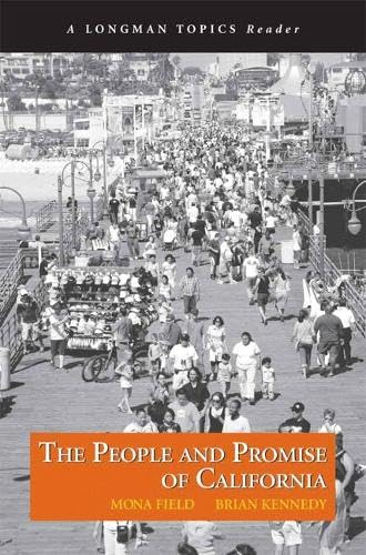 People and Promise of California, The (A Longman Topics Reader)