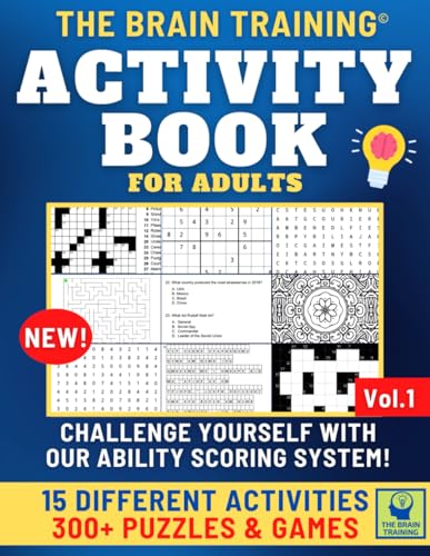 Activity Book for Adults - The Brain Training: An activity book to improve your thinking skills and keep the mind young. Brand new brain workouts with 300+ games and a unique scoring system