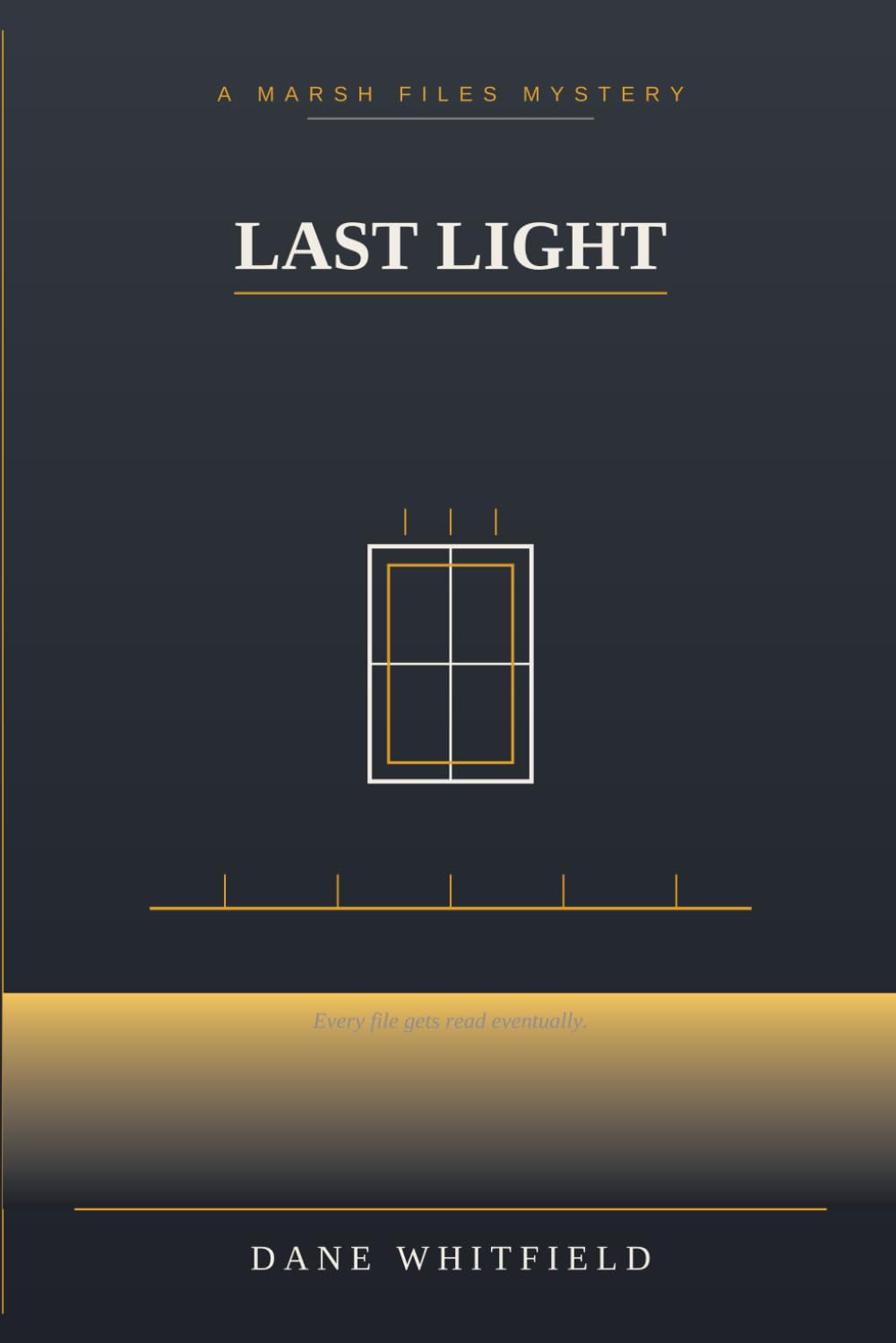 Last Light: The Marsh Files, Book 7