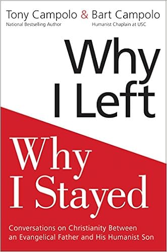 Why I Left, Why I Stayed: Conversations on Christianity Between an Evangelical Father and His Humanist Son book cover