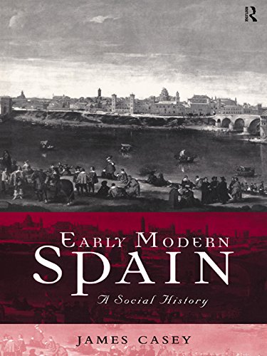 Early Modern Spain: A Social History