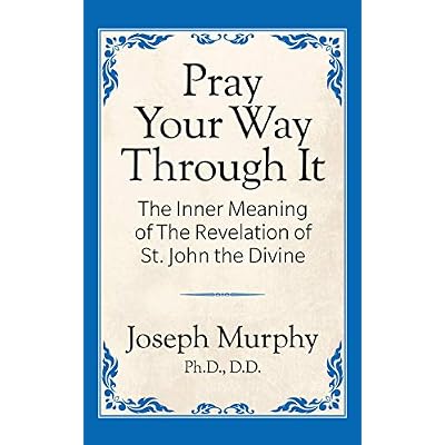 Pray Your Way Through It