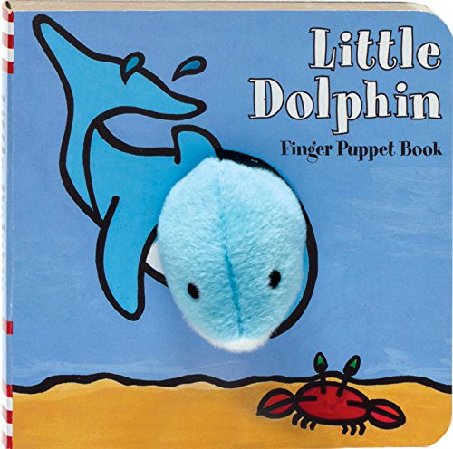 Image of Little Dolphin: Finger Puppet Book: (Finger Puppet Book for Toddlers and Babies, Baby Books for First Year, Animal Finger Puppets) (Little Finger Puppet Board Books, FING)