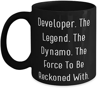 Developer. The Legend. The Dynamo. The Force To. 11oz 15oz Mug, Developer Cup, Inappropriate Gifts For Developer from Colleagues, Cool developer gifts, Unique developer gifts, Best developer gifts,