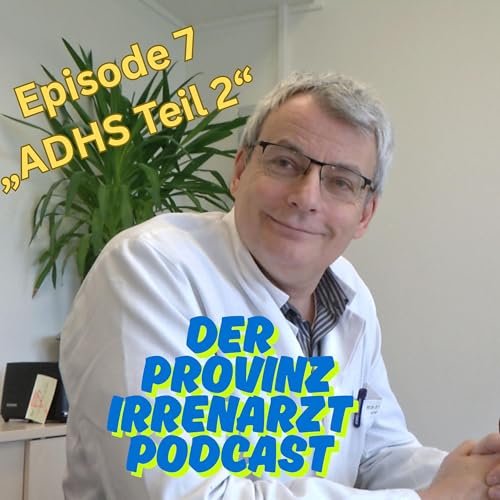 ADHS Teil 2 - Episode 7
