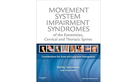 Movement System Impairment Syndromes of the Extremities, Cervical and Thoracic Spines   