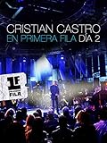 Cristian Castro En Primera Fila - Día 2