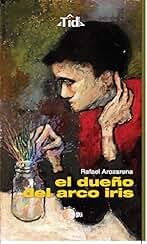 El dueño del arco iris (TID IUVENS)