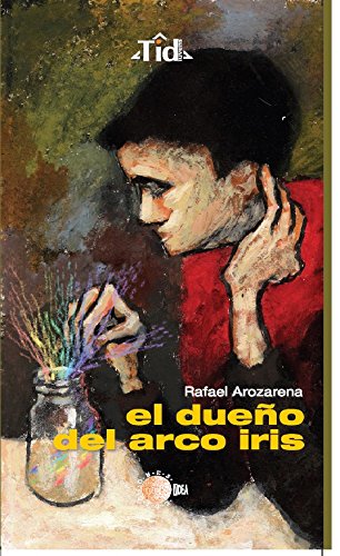 El dueño del arco iris (TID IUVENS)