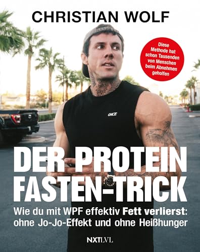 Der Protein-Fasten-Trick: Wie du mit WPF effektiv Fett verlierst
