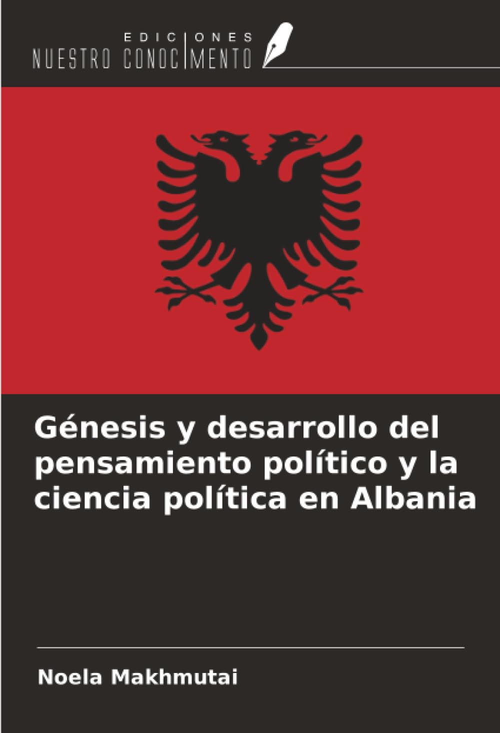 Génesis y desarrollo del pensamiento político y la ciencia política en Albania