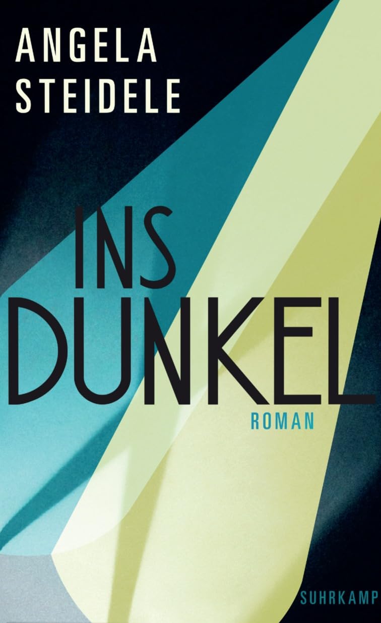 Ins Dunkel: Roman | Greta Garbo und Marlene Dietrich - zwei Leinwandikonen | 'Ein brillanter Roman' Denis Scheck