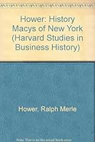 History of Macy's of New York, 1853-1919 (Harvard Studies in Business History) 0674398009 Book Cover