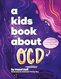A Kids Book About OCD