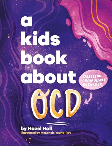 A Kids Book About OCD