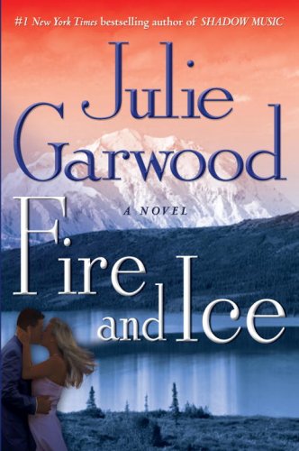 Fire and Ice: A Novel 1607515113 Book Cover