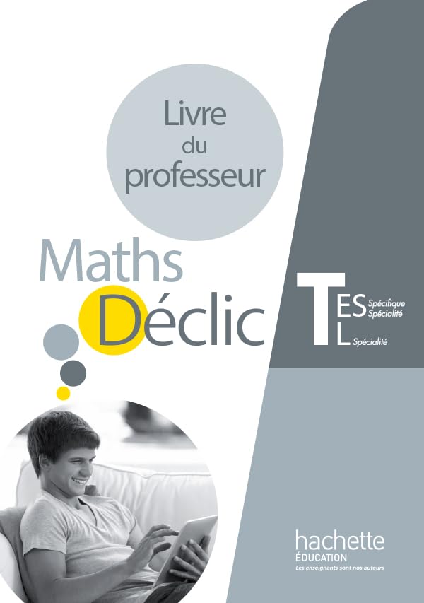 Buy Declic maths tle es specifique et specialite / l specialite - livre du professeur - ed. 2016 — BookShops.in
