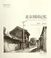 Old Beijing's Hutongs 7507739740 Book Cover