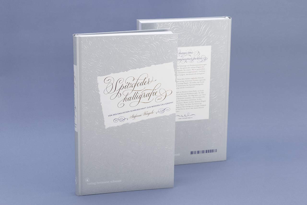 Spitzfederkalligrafie: Von der Englischen Schreibschrift zur Modern Calligraphy