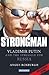 The Strongman: Vladimir Putin and the Struggle for Russia