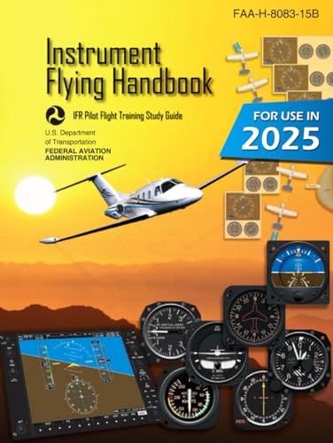 Instrument Flying Handbook FAA-H-8083-15B (Colo... B0C47TK3S4 Book Cover
