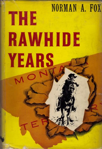 The Rawhide Years B001O6NUVU Book Cover
