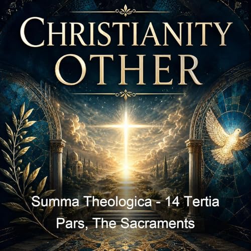 Summa Theologica - 14 Tertia Pars, The Sacraments cover art