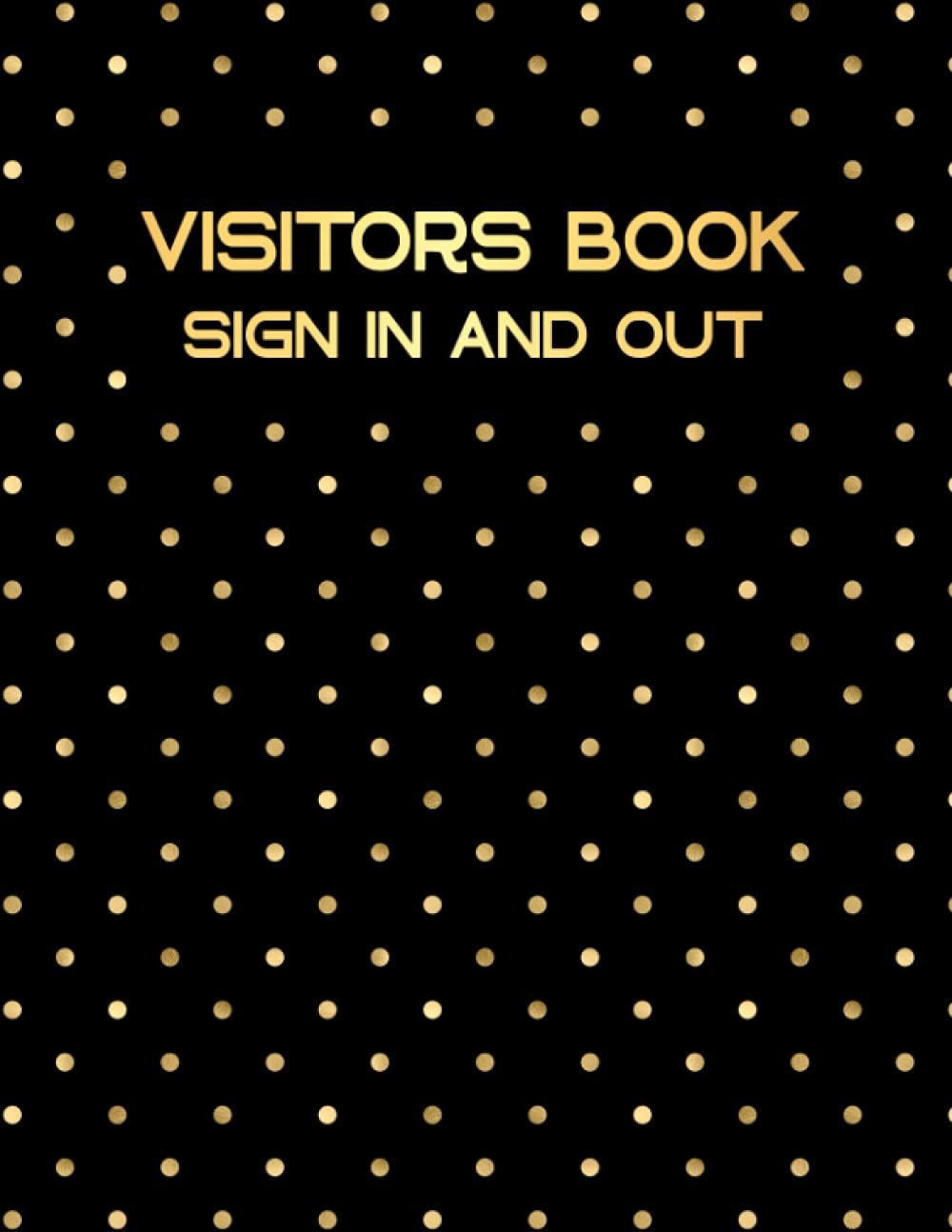Visitors Book Sign In and Out: Track And Trace Book Contact Tracing Register, Visitors Record Book For Signing In And Out, Signing In Book For Visitors, Large size 8.5 x 11 inches.