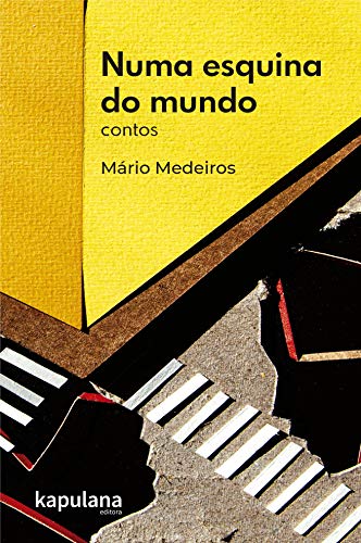 Numa esquina do mundo: contos