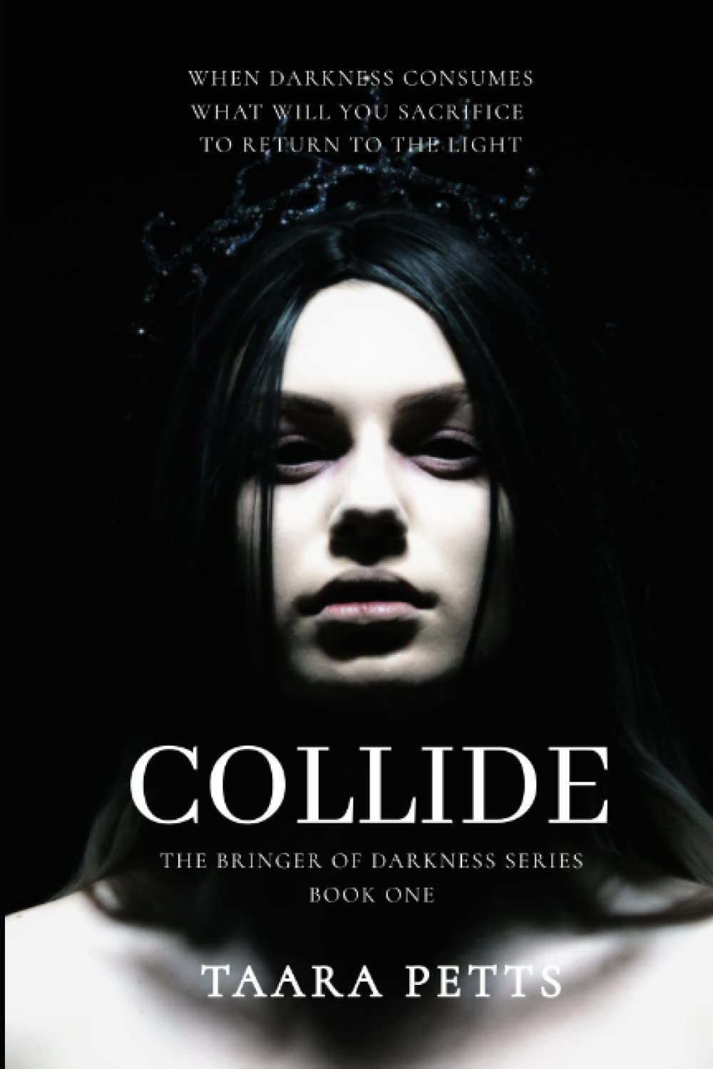 Collide: Book One (The Bringer of Darkness Series)