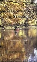 Smallmouth Bass and Streams: Thoughts on Fly-Fishing 0976115905 Book Cover