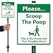SmartSign Aluminum Sign, Legend "Scoop the Poop - Our Home Your Neighborhood" with Graphic, 12" high x 9" wide sign plus 3' tall stake, Green on White