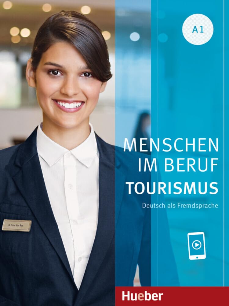 Menschen im Beruf A1 Tourismus: Deutsch als Fremdsprache / Kursbuch mit Audios online