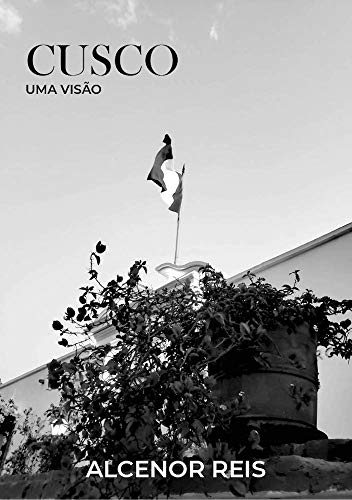 Cusco: Uma visão