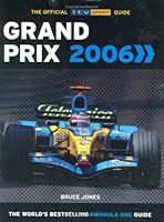 Grand Prix 2006: The Official ITV Sport Guide 1844423417 Book Cover