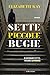 Sette Piccole Bugie - 3