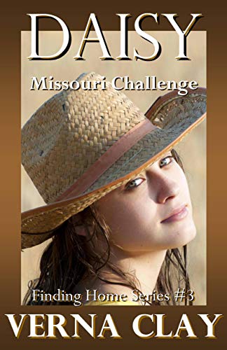 Missouri Challenge: Daisy (Finding Home Series Book 3)