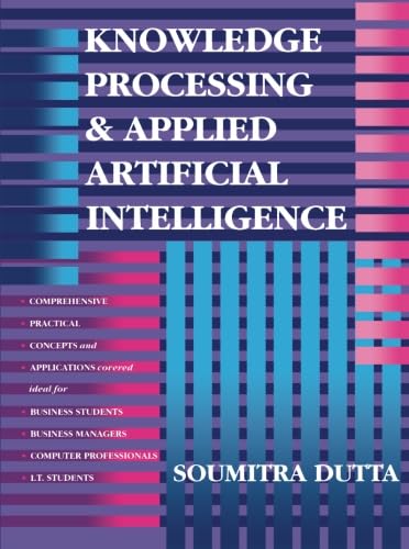Knowledge Processing and Applied Artificial Intelligence: 9780750616126 ...