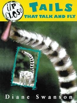 Hardcover Tails That Talk and Fly (Up Close) Book