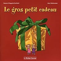 Le Gros Petit Cadeau 2920660896 Book Cover