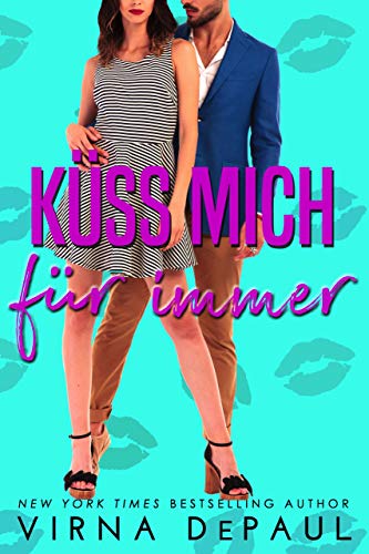 Küss mich für immer (Kiss Talentagentur 6)