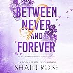 Cover of Between Never and Forever