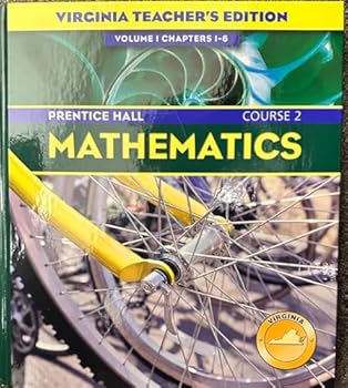 Hardcover Prentice Hall Mathematics: Virginia Teacher's Edition, Course 2 - Volume 1 (Chapters 1-6) Book