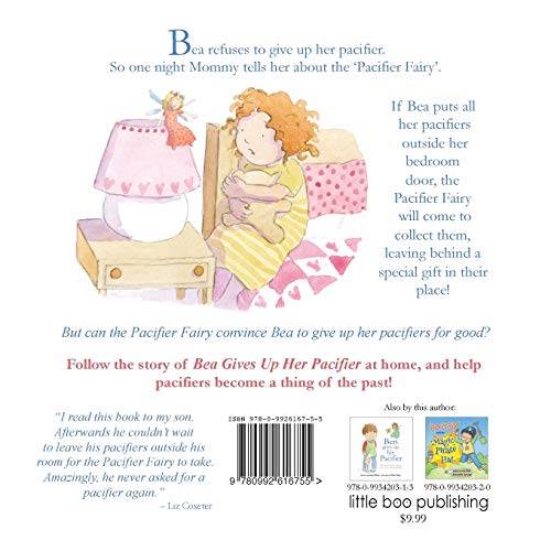 Bea Gives Up Her Pacifier: The book that makes children want to move on from pacifiers!