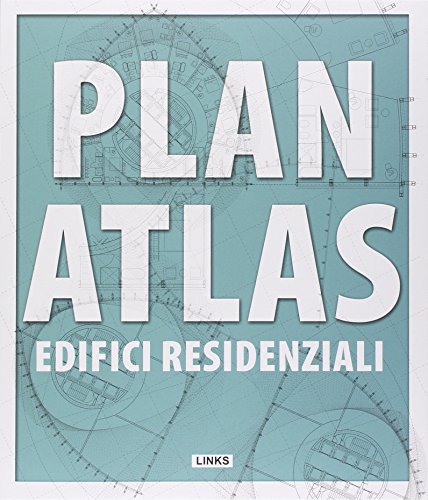 Plan atlas. Edifici residenziali. Ediz. illustrata