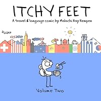 Itchy Feet: Volume Two: A Travel and Language Comic: Volume 2 1502922657 Book Cover