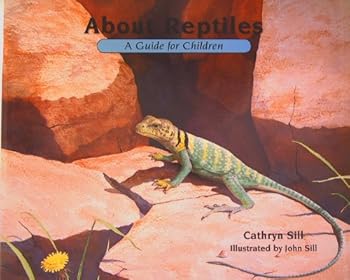 About Reptiles, A Guide for Children
