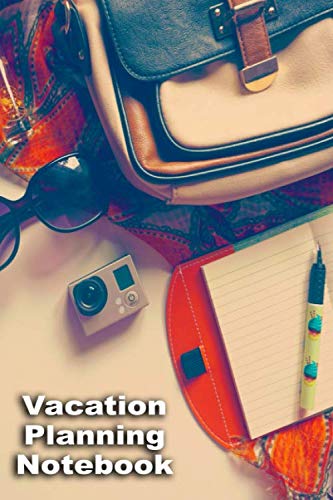 Vacation Planning Notebook: Vacation Holiday Themed Blank Lined Notebook to Write In for Notes, To Do Lists, Notepad, Journal, Funny Gifts 100 Pages 9"x6"