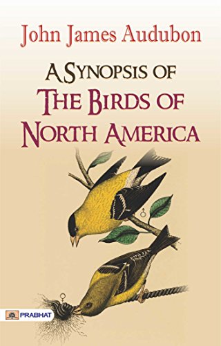A Synopsis of the Birds of North America: A Comprehensive Guide to Avian Species