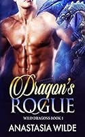 Dragon's Rogue 171748008X Book Cover